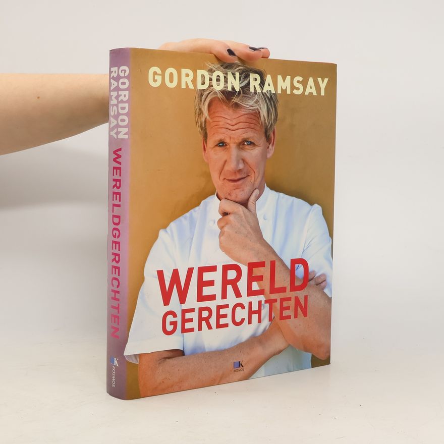 Gordon Ramsay Wereldgerechten - Druk 1