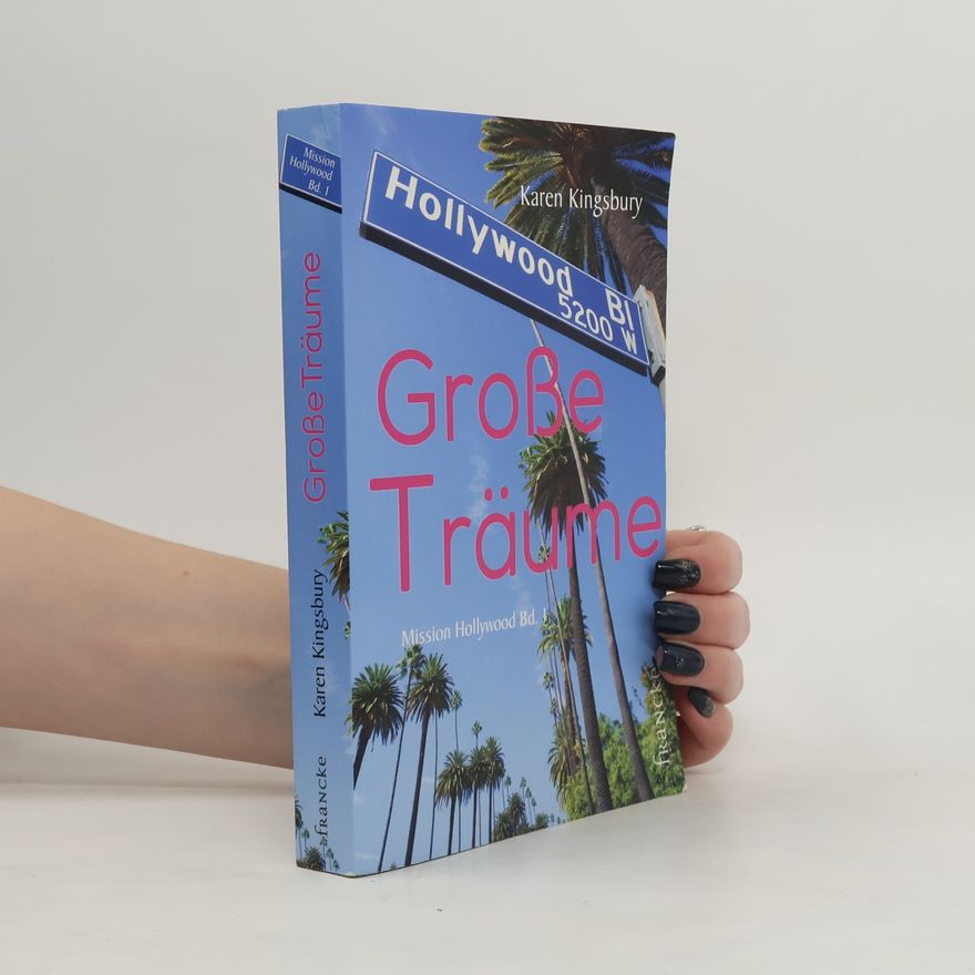 Karen Kingsbury Große Träume