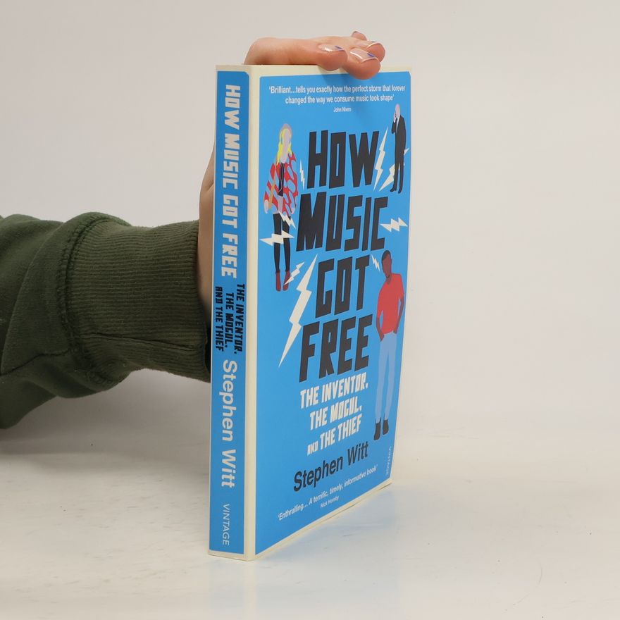 Stephen Witt How Music Got Free
