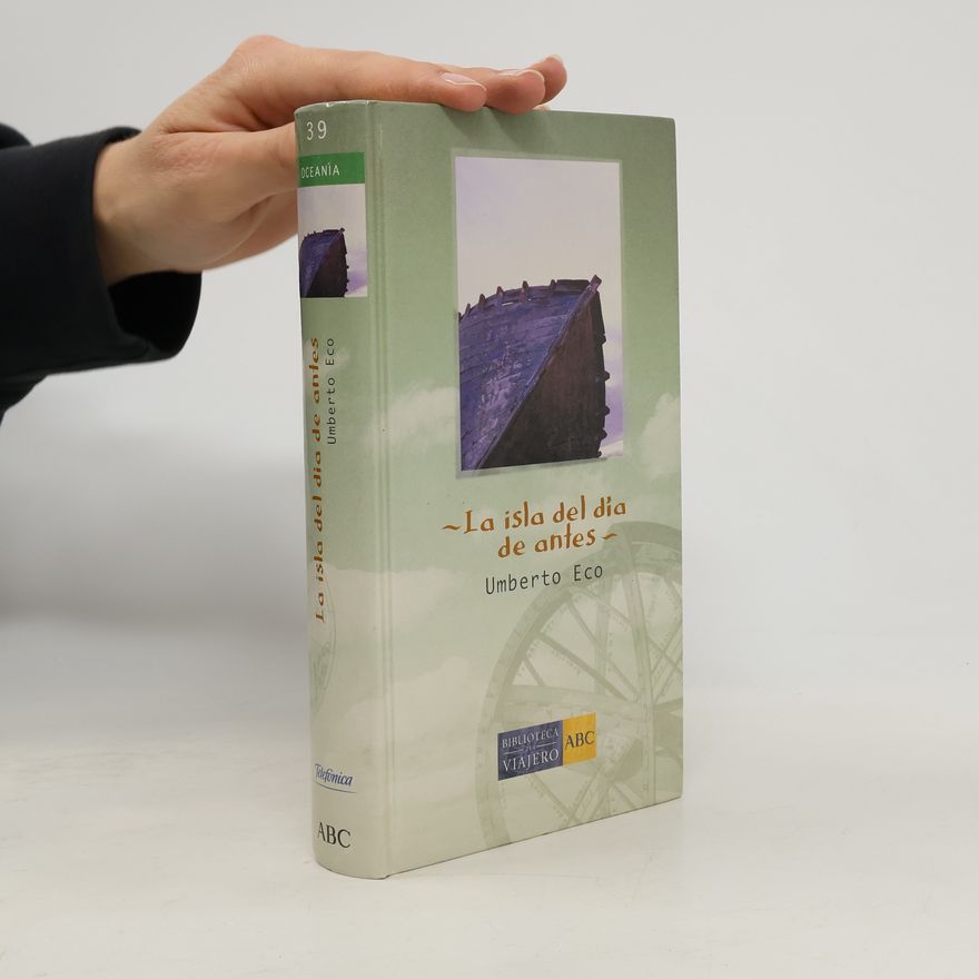 Umberto Eco Biblioteca del Viajero - 39: La isla del día de antes