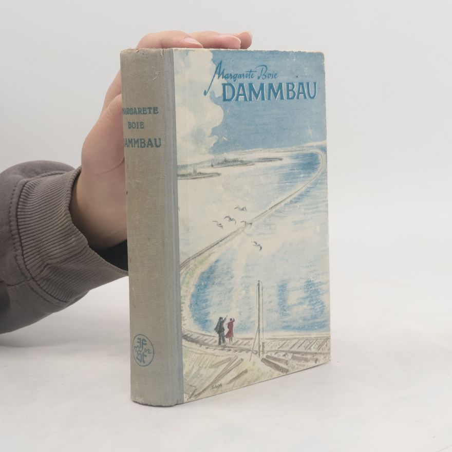Margarete Boie Dammbau