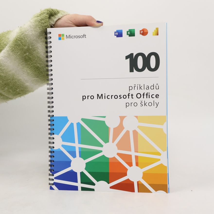 Various authors 100 příkladů pro Microsoft Office pro školy
