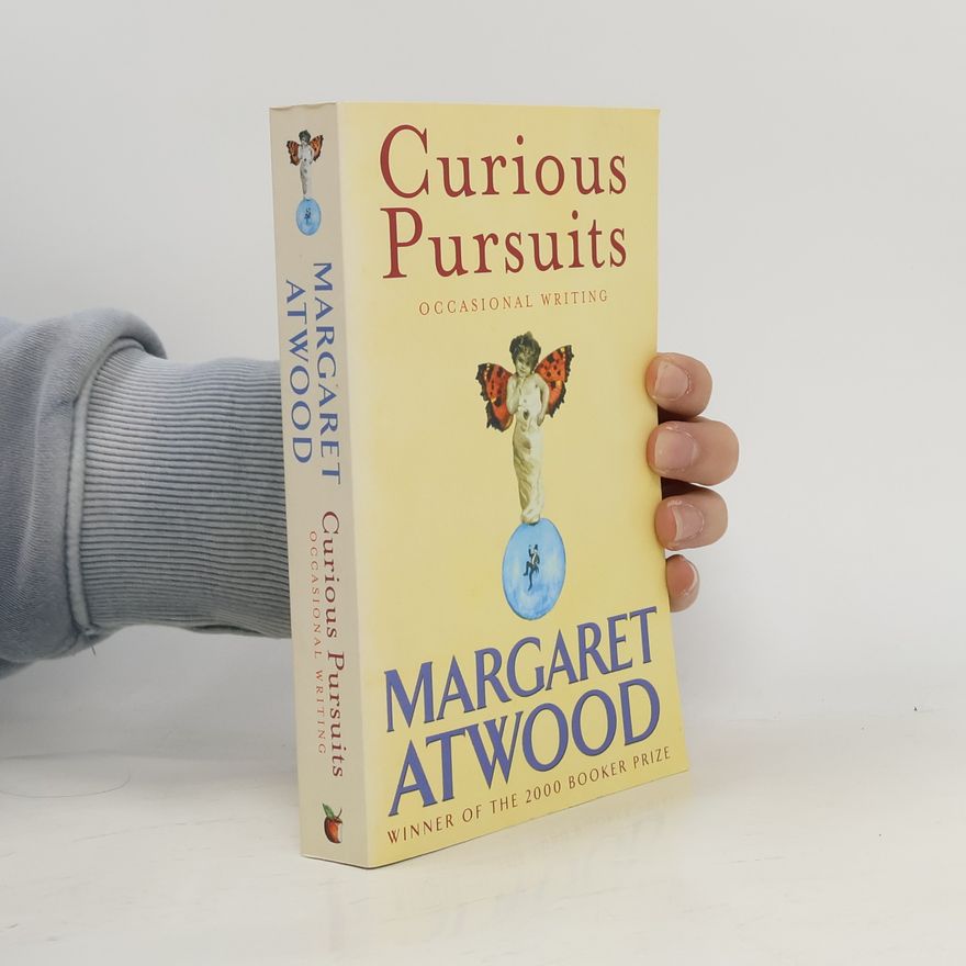 Margaret Atwood Curious Pursuits
