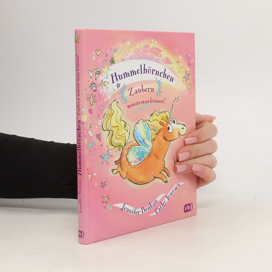 Jennifer Benkau Hummelhörnchen - zaubern müsste man können!