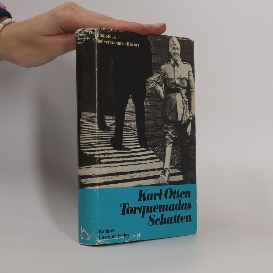 Karl Otten Torquemadas Schatten