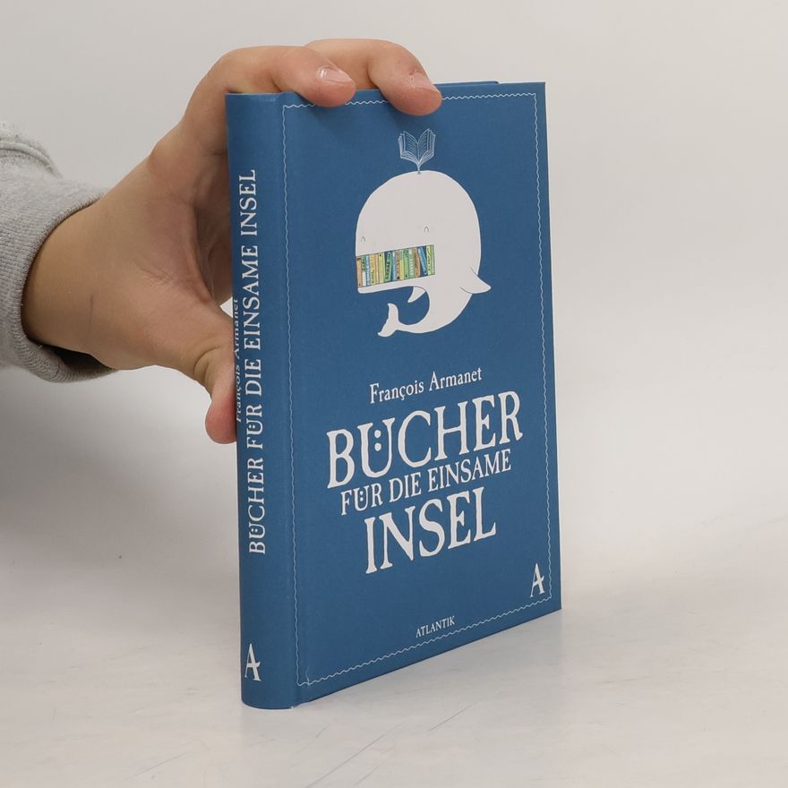 François Armanet Bücher für die einsame Insel