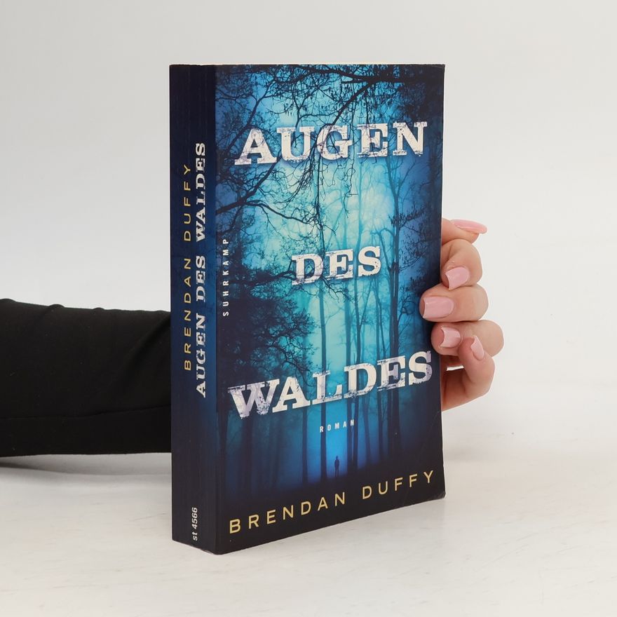 Brendan Duffy Die Augen des Waldes
