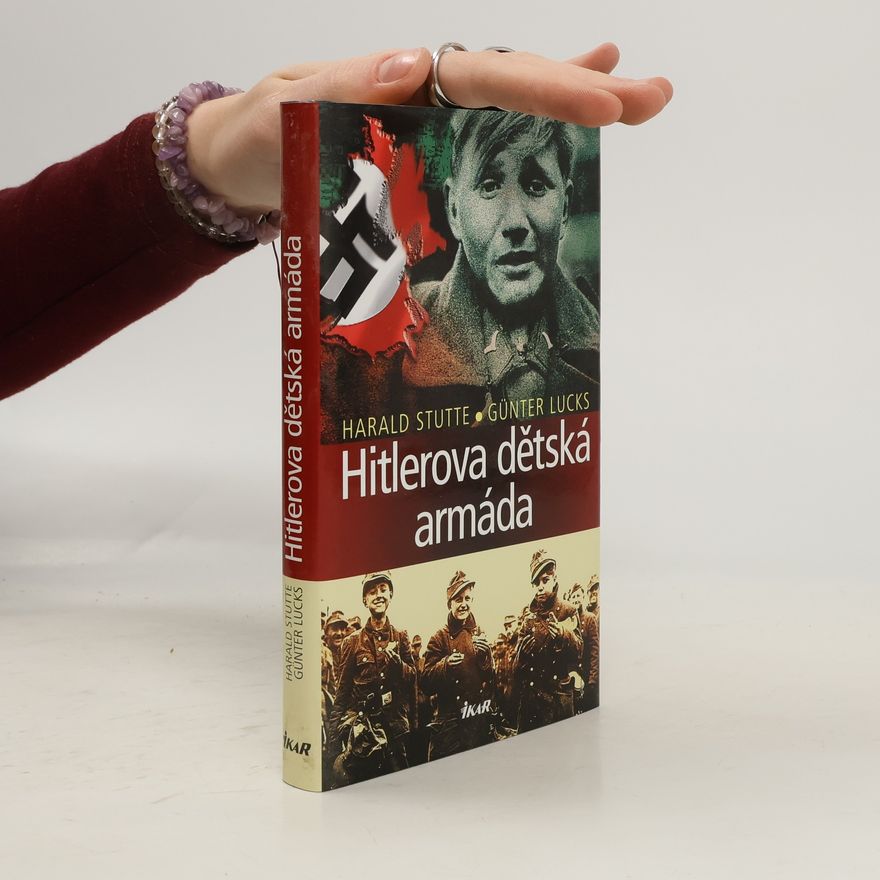 Günter Lucks Hitlerova dětská armáda