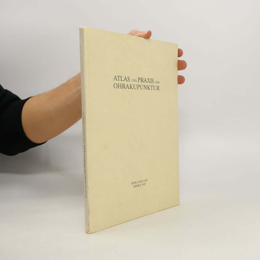 Erika Jap Atlas und Praxis der Ohrakupunktur