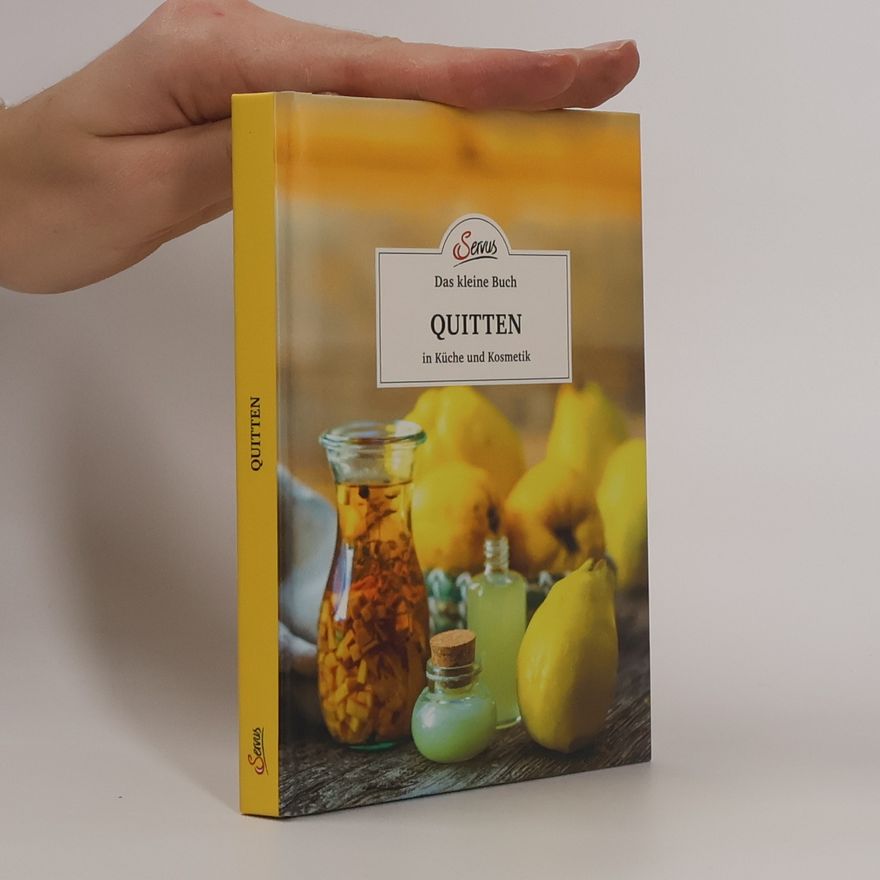 Doris Kern Das kleine Buch: Quitten in Küche und Kosmetik