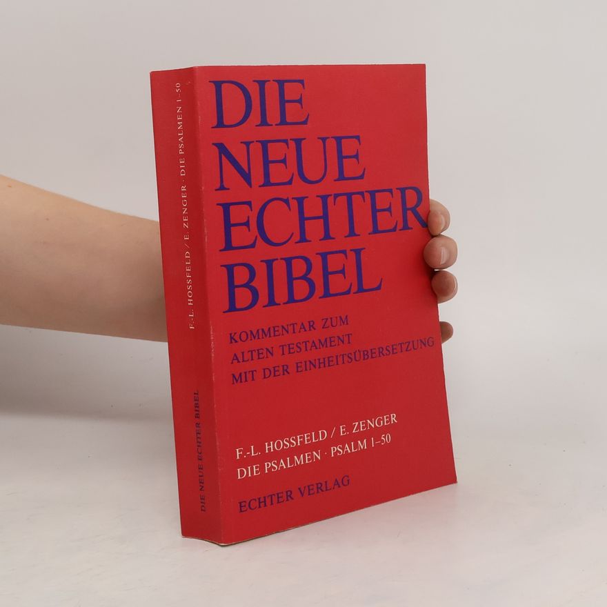Frank-Lothar Hossfeld Die Psalmen I. Psalm 1 - 50