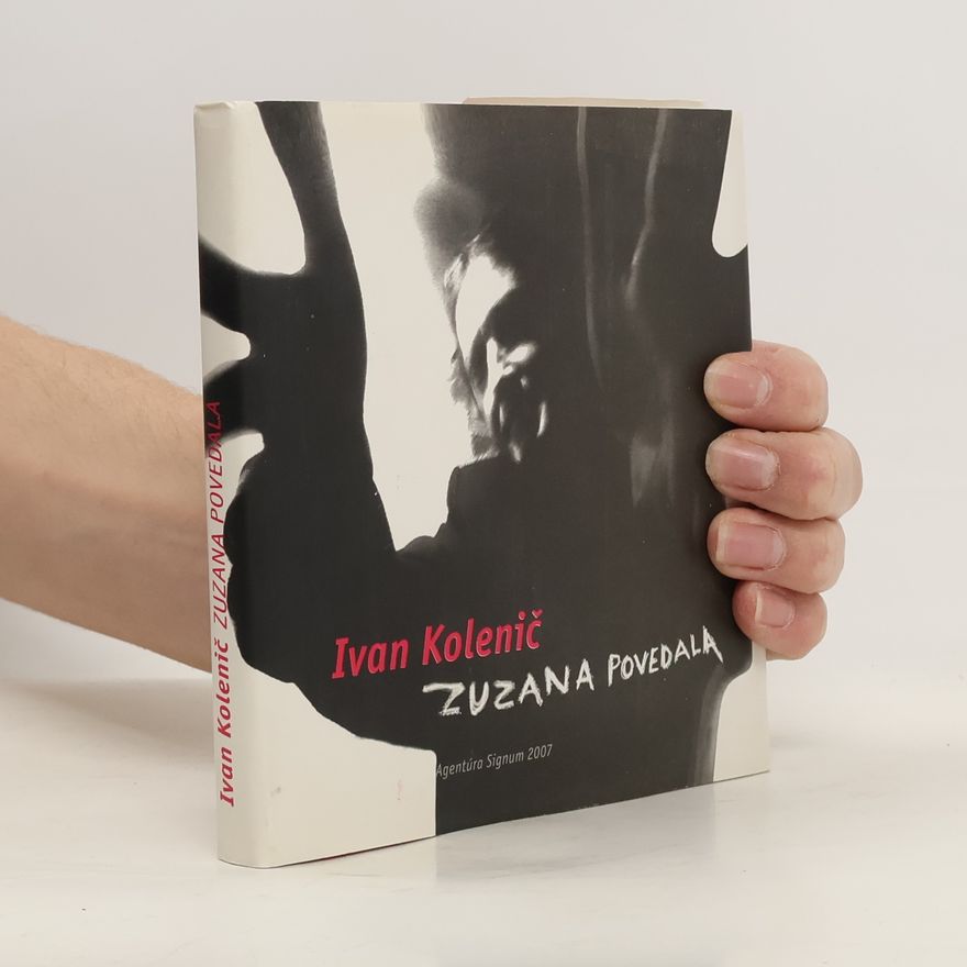 Ivan Kolenič Zuzana povedala