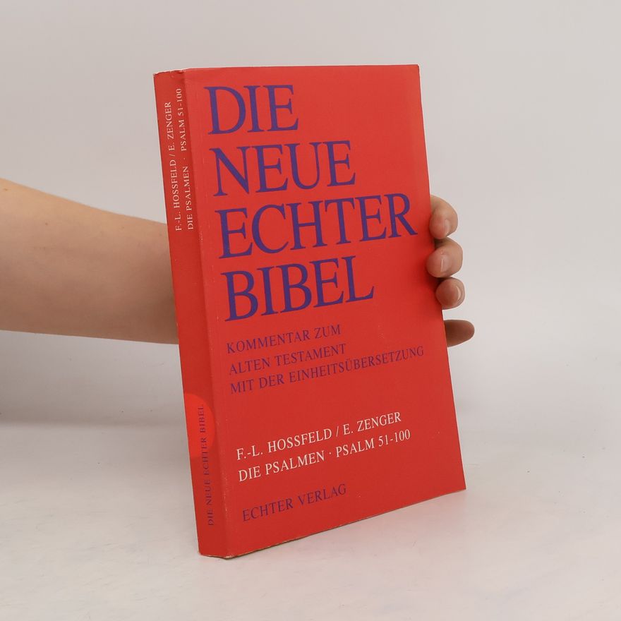 Frank-Lothar Hossfeld Die Psalmen II. Psalm 51 - 100
