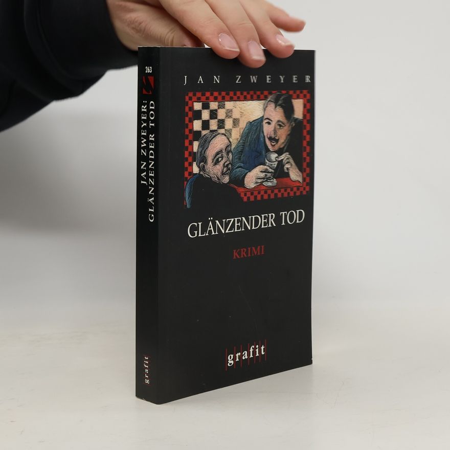 Jan Zweyer Glänzender Tod