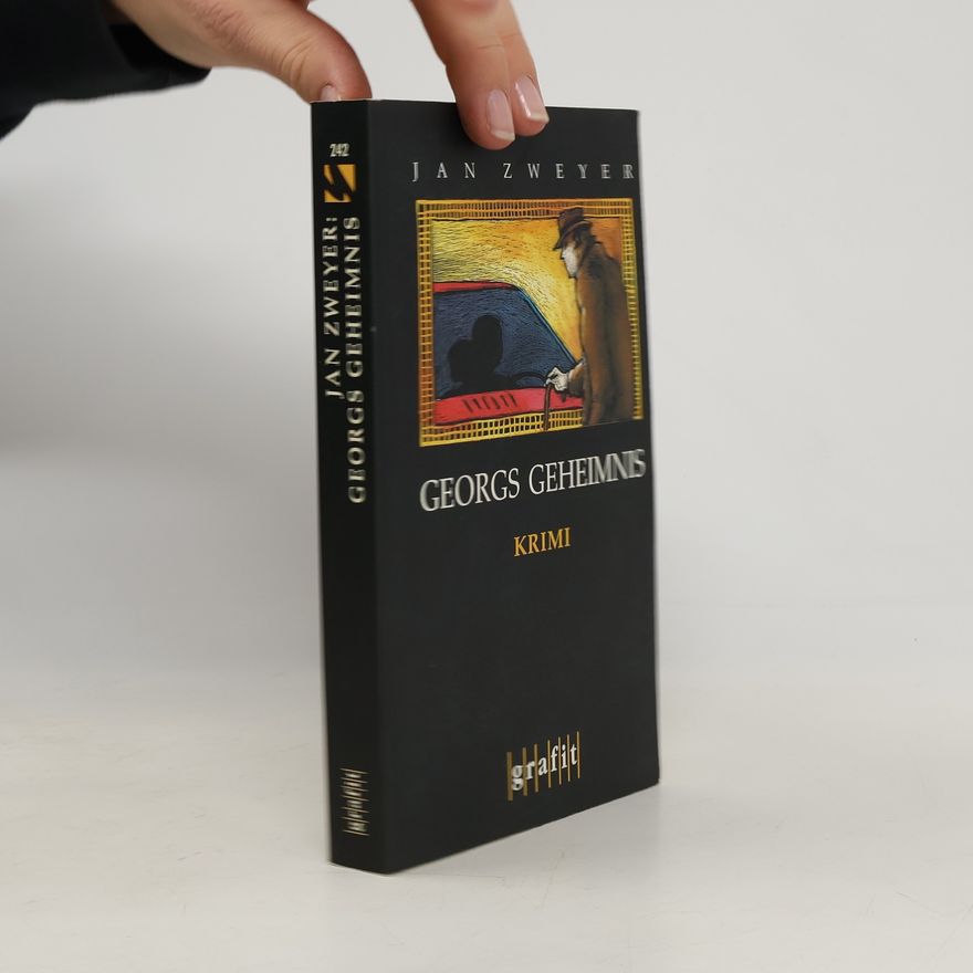 Jan Zweyer Georgs Geheimnis. Kriminalroman