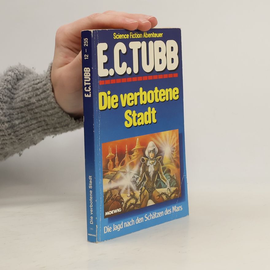 E. C. Tubb Die verbotene Stadt