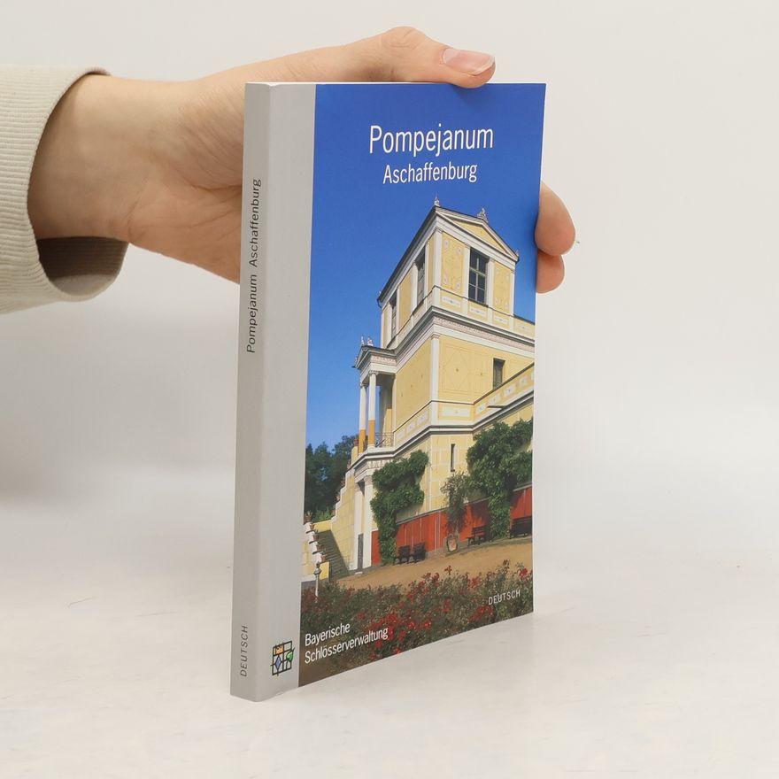 Autorenkollektiv Pompejanum Aschaffenburg: Amtlicher Führer