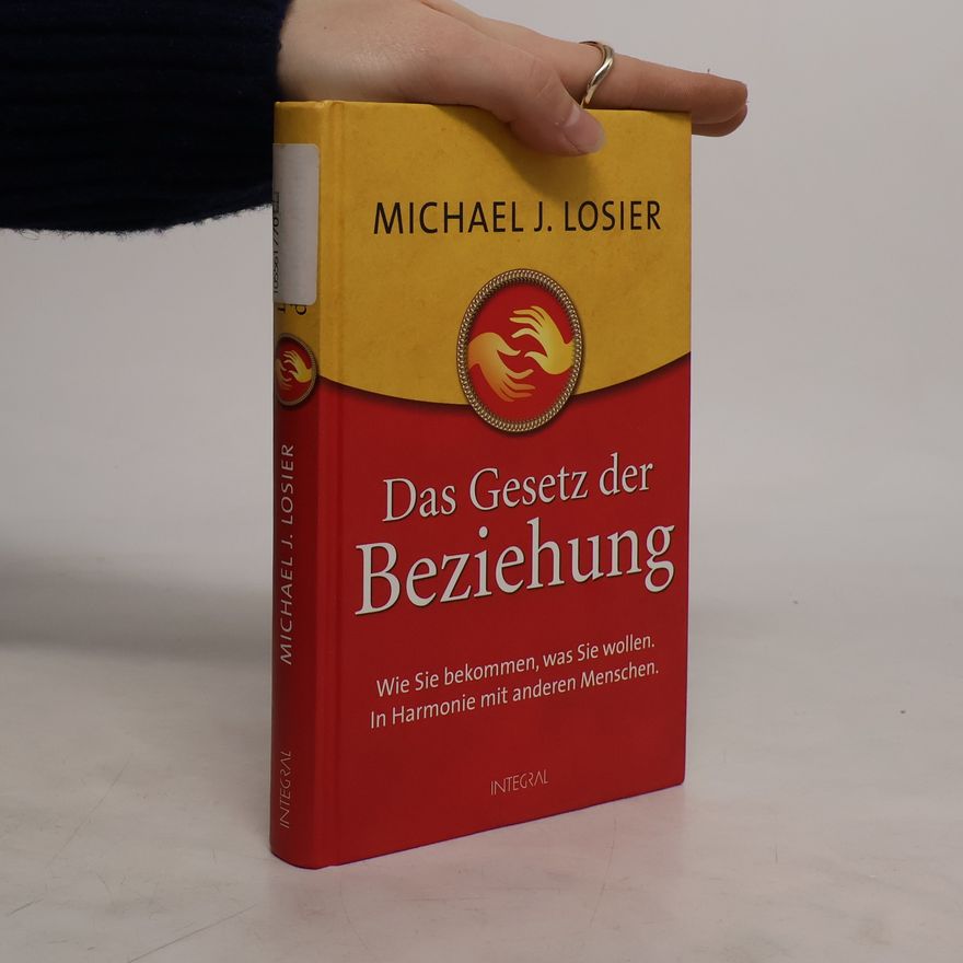 Michael J. Losier Das Gesetz der Beziehung