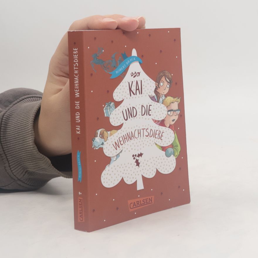 Robert Brack Detektiv Kai 1: Kai und die Weihnachtsdiebe