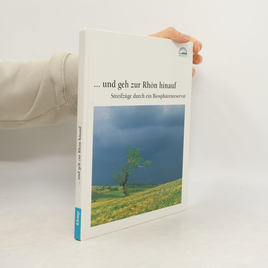 Carmen Holzhausen ... und geh zur Rhön hinauf