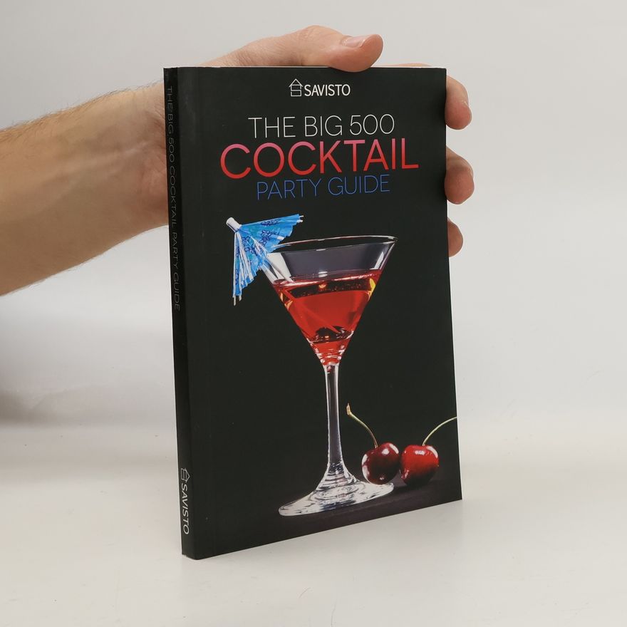 Kolektiv autorů The Big 500 Cocktail Party Guide