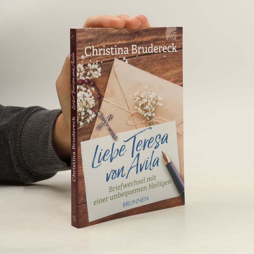 Christina Brudereck Liebe Teresa von Avila