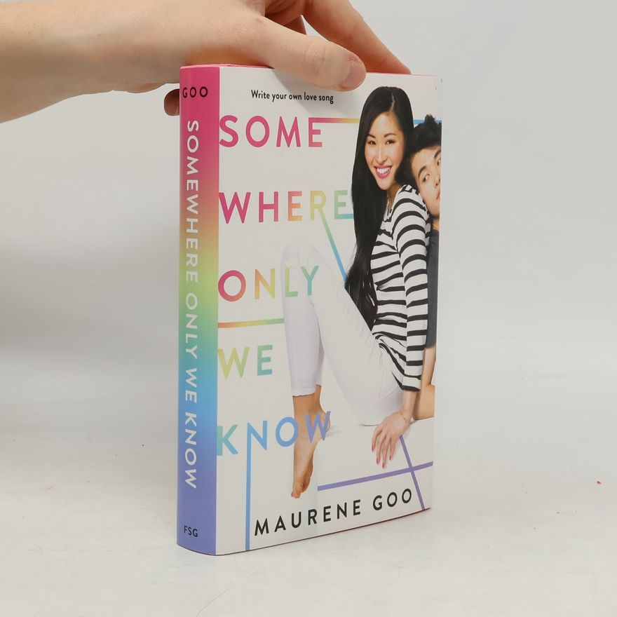Maurene Goo Somewhere Only We Know