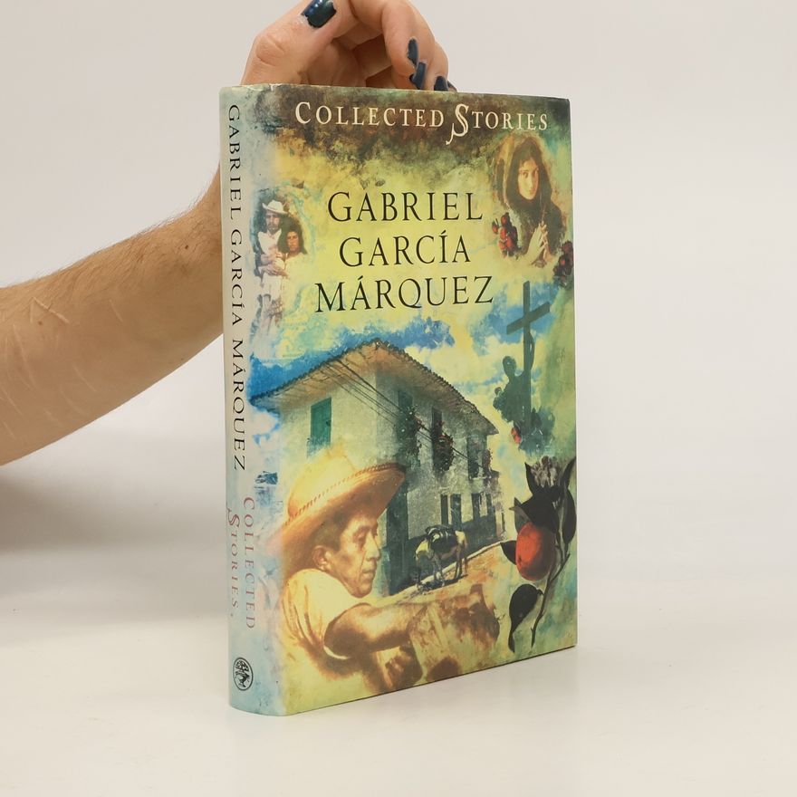 Gabriel García Márquez Collected Stories