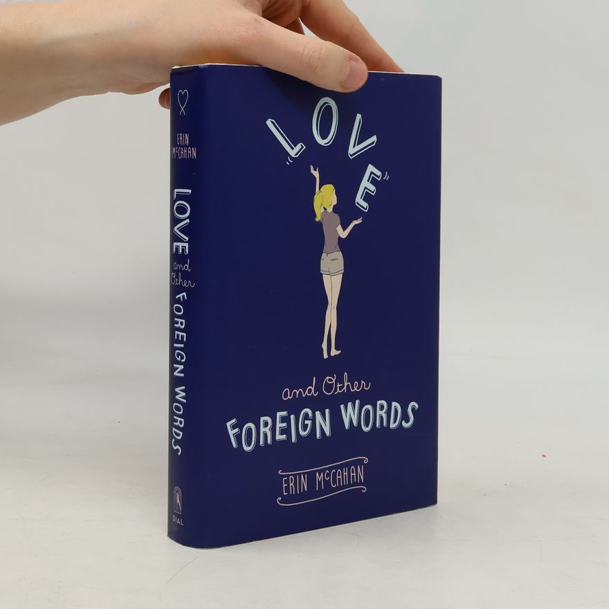 Erin McCahan Love and Other Foreign Words