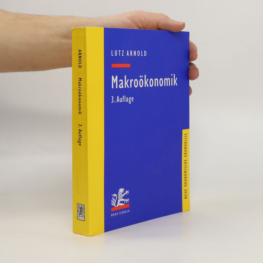 Lutz G. Arnold Makroökonomik