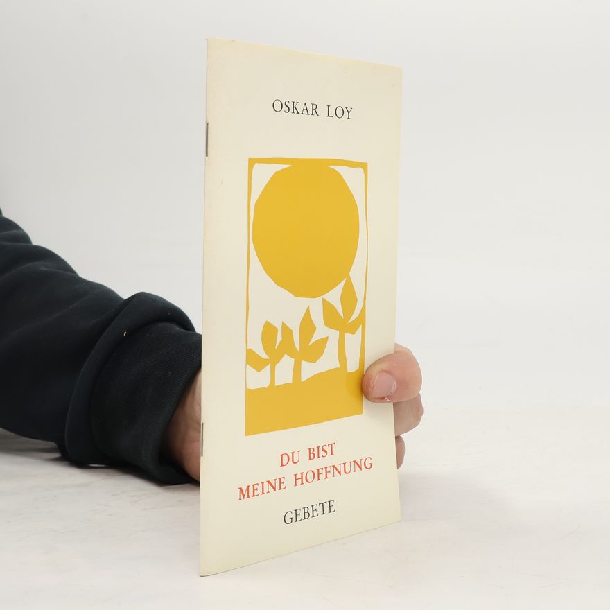 Oskar Loy Du bist meine Hoffnung