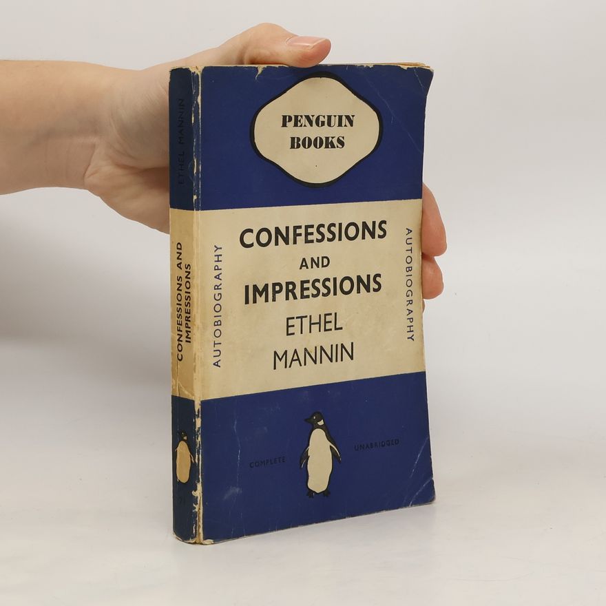 Ethel Mannin Confessions and Impressions