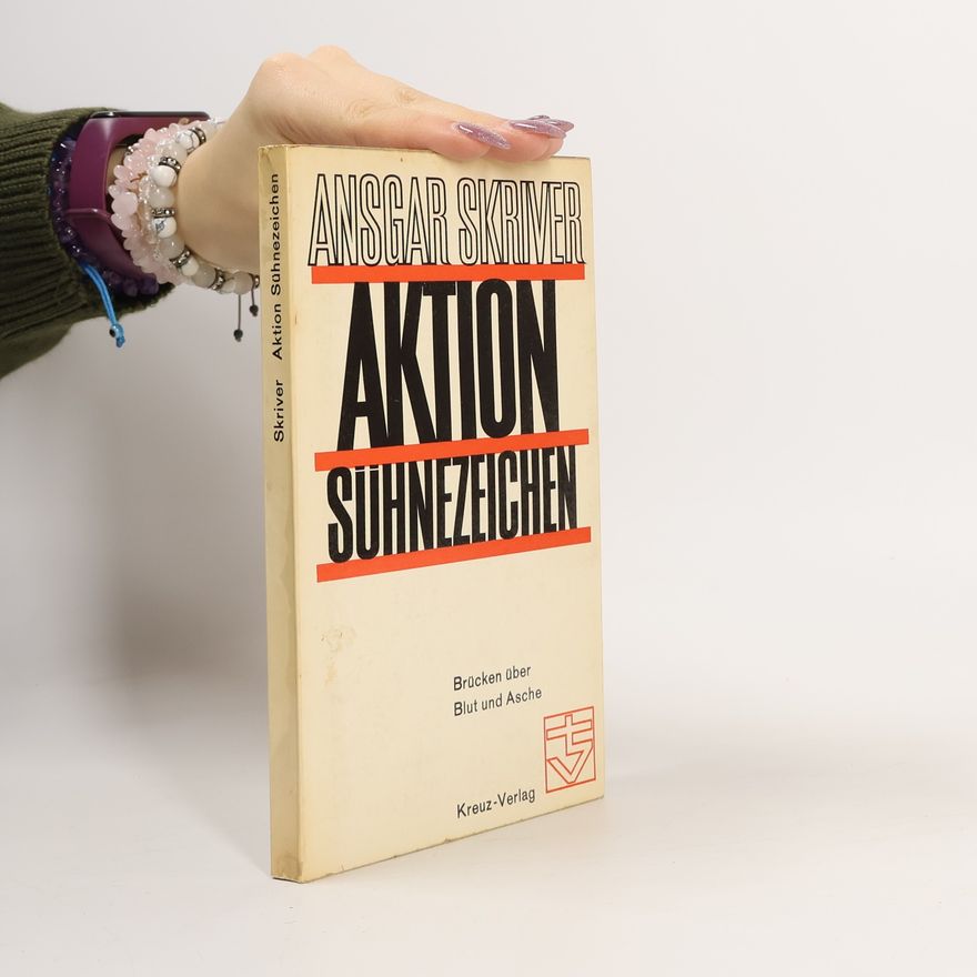 Ansgar Skriver Aktion Sühnezeichen