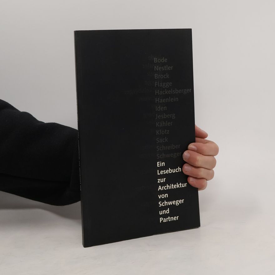 Peter M. Bode Ein Lesebuch zur Architektur von Schweger und Partner