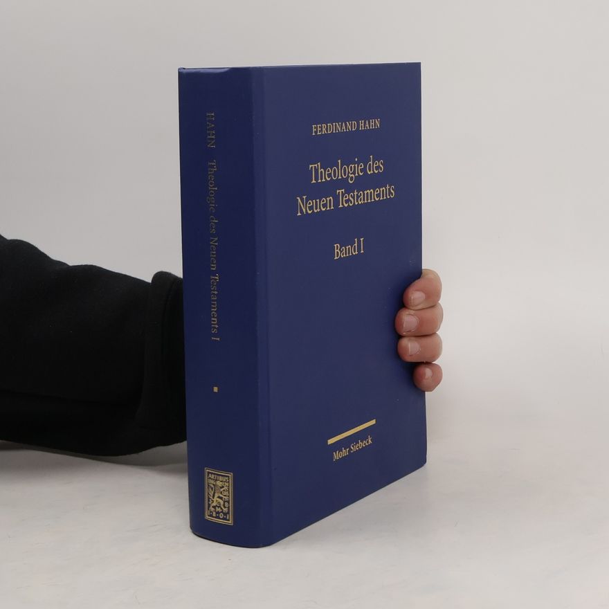Ferdinand Hahn Theologie des Neuen Testaments