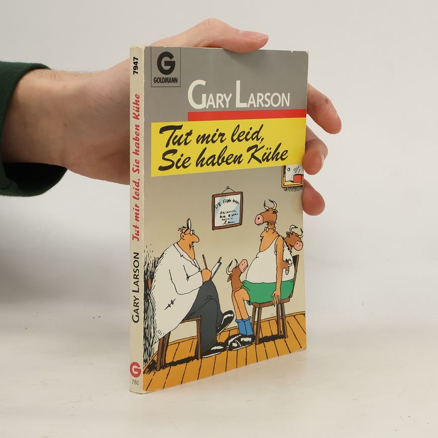 Gary Larson Tut mir leid, Sie haben Kühe