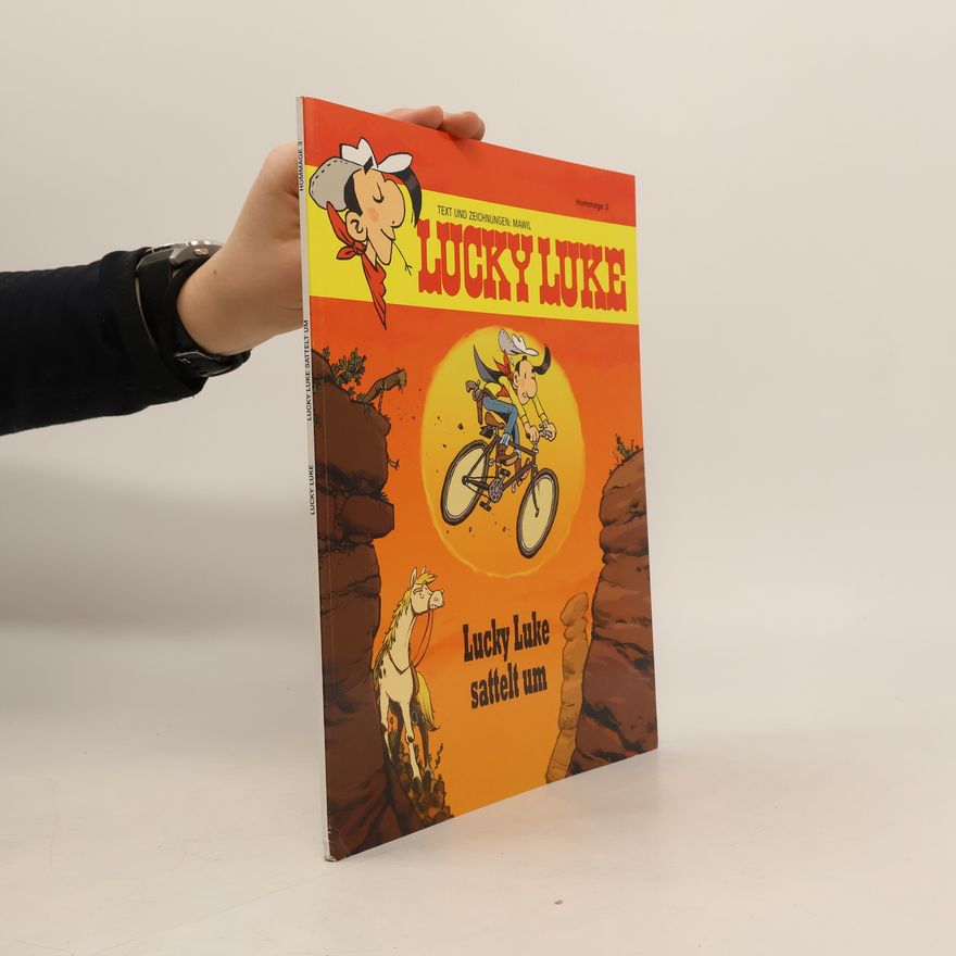 Markus Witzel Lucky Luke sattelt um / Lucky Luke Hommage Bd.3