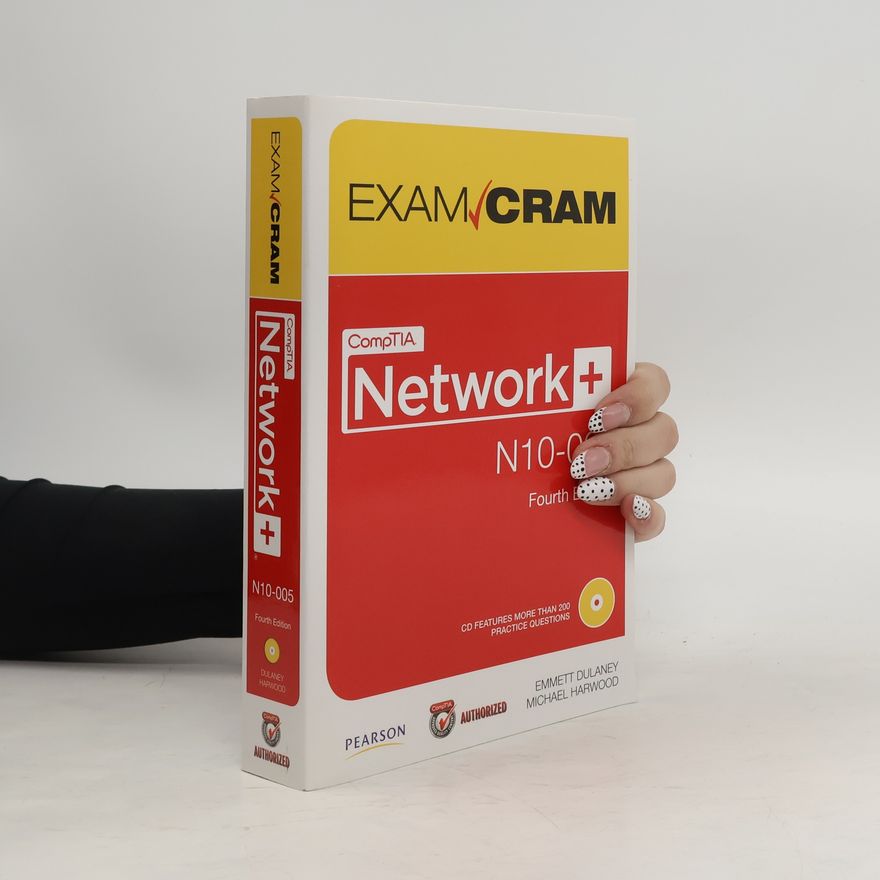 Michael Harwood CompTIA Network+ N10-005 Fourth Edition