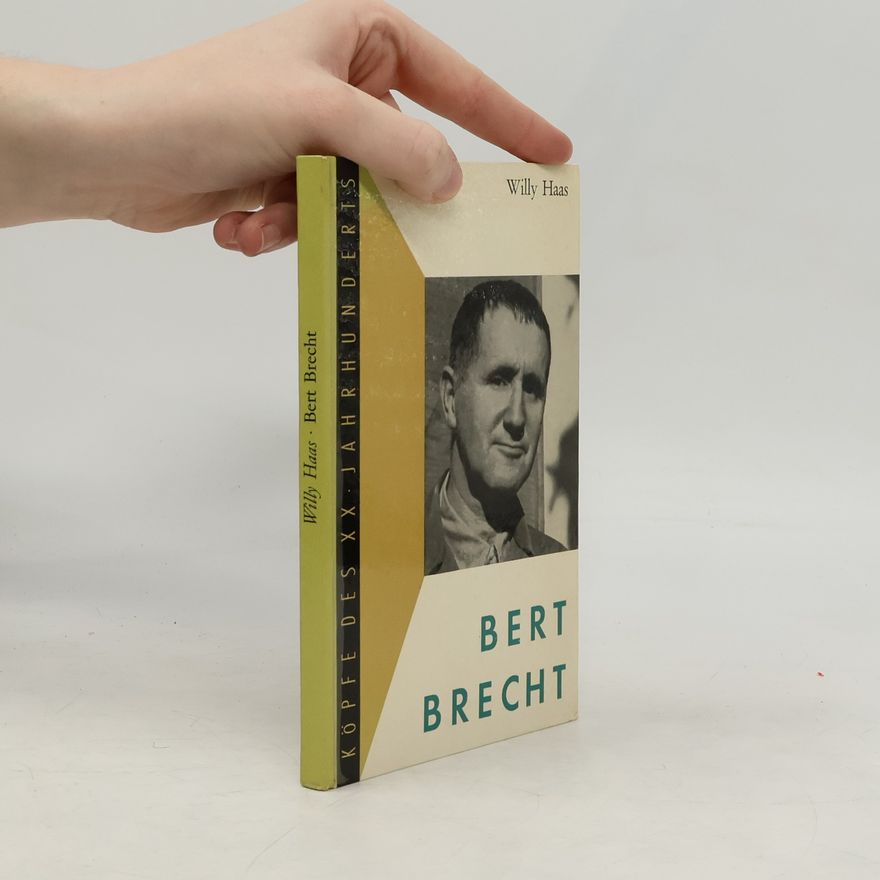 Willy Haas Bert Brecht