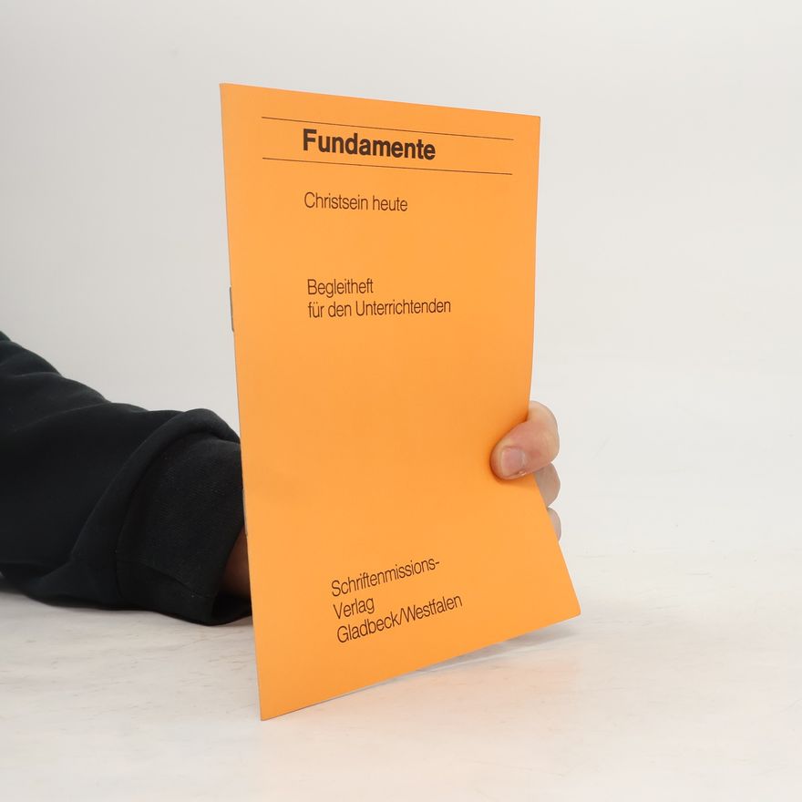 Autorenkollektiv Fundamente, Christsein heute