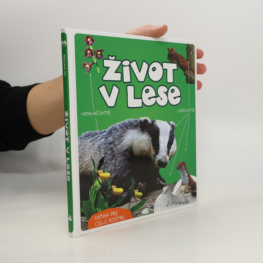 Wojciech Gil Život v lese