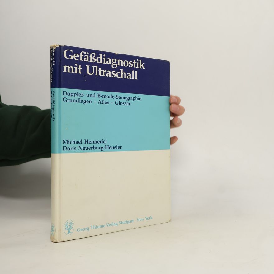 Michael G. Hennerici Gefässdiagnostik mit Ultraschall