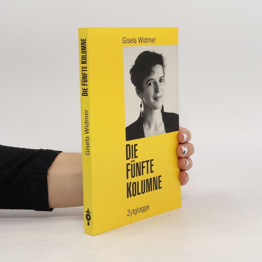 Gisela Widmer Die Fünfte Kolumne