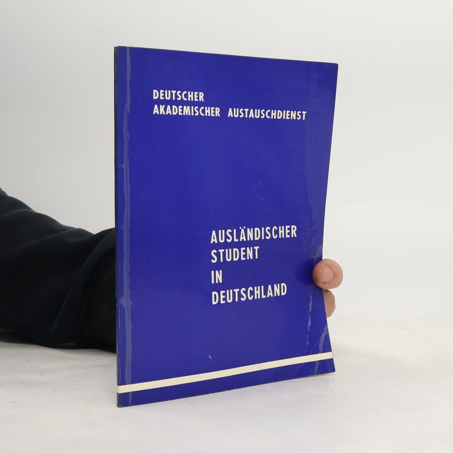 Kolektív autorov Ausländischer Student in Deutschland