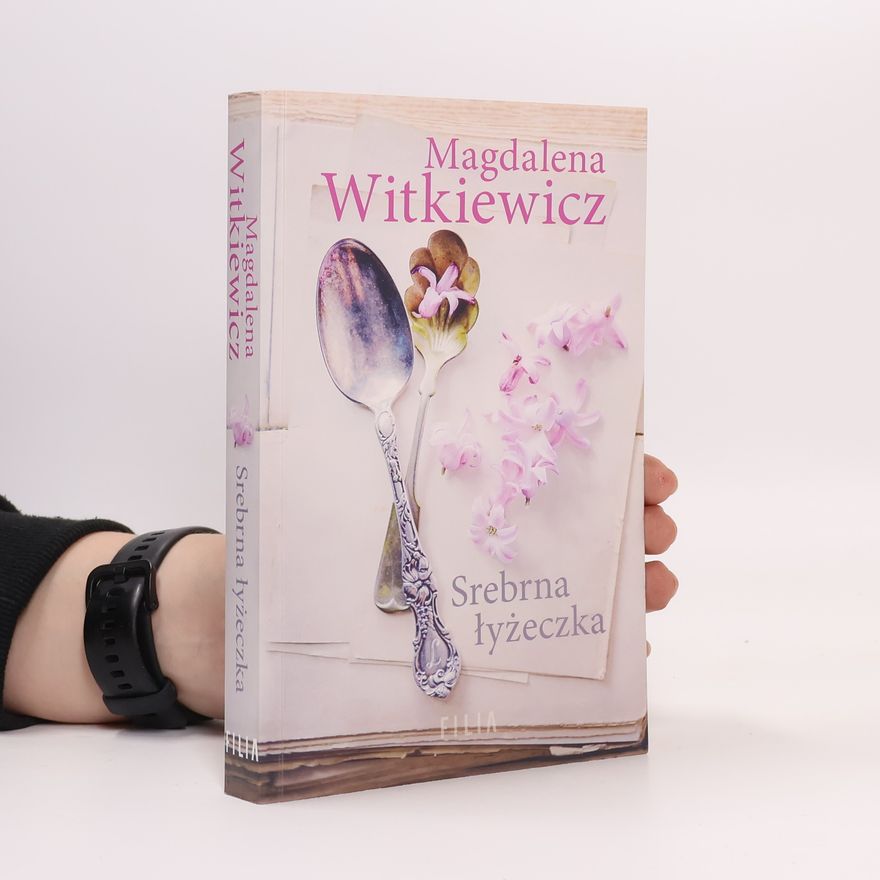 Magdalena Witkiewicz Srebrna łyżeczka