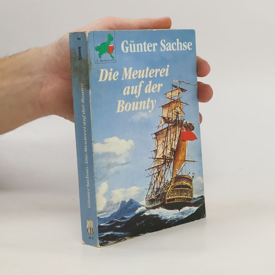 Günter Sachse Die Meuterei auf der Bounty