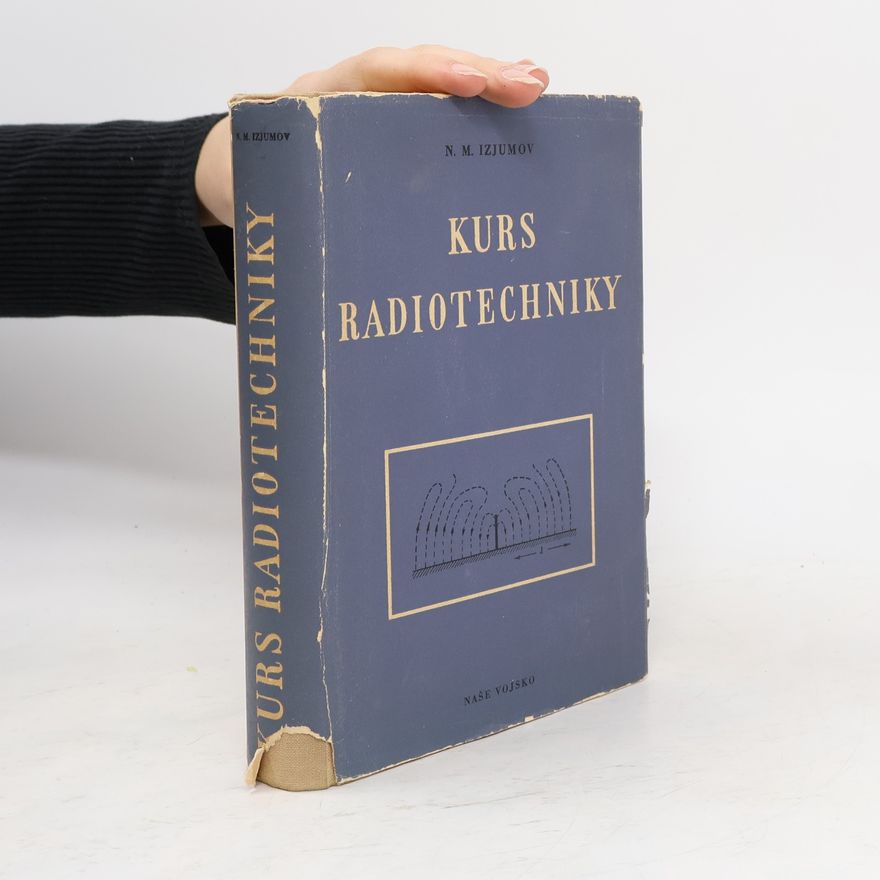 N. M. Izjumov Kurs Radiotechniky