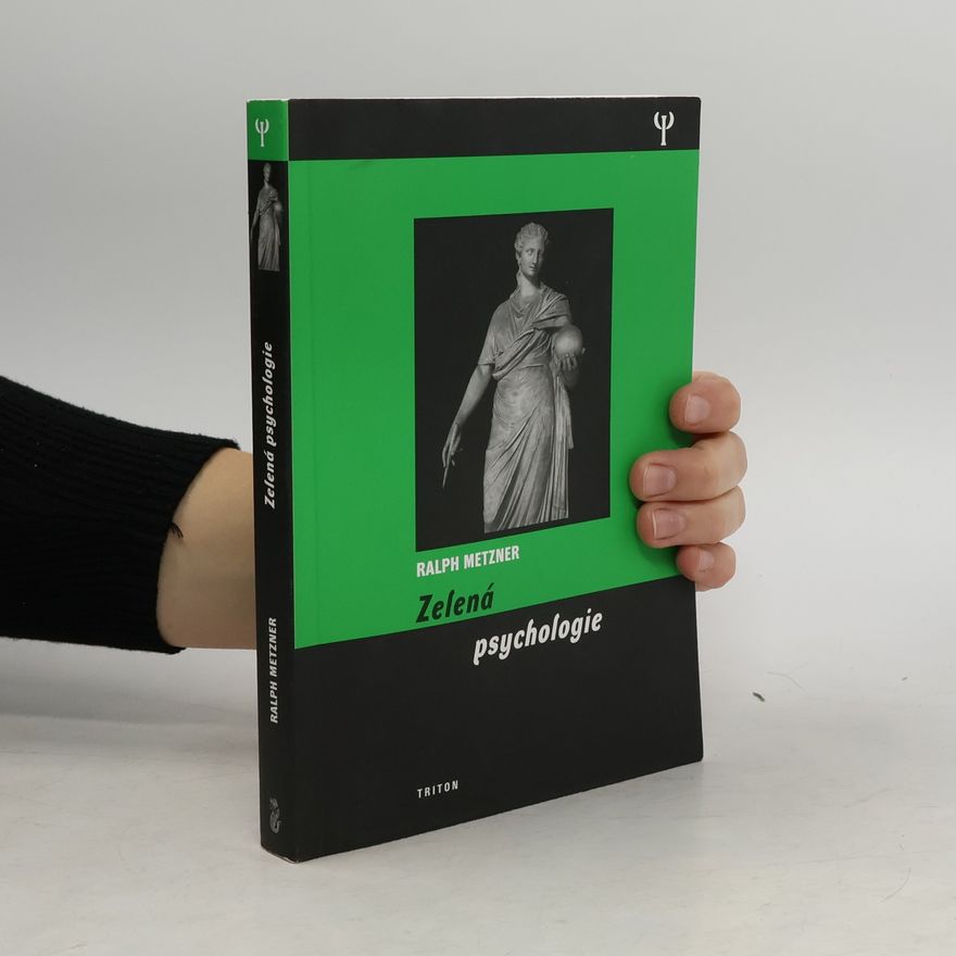 Ralph Metzner Zelená psychologie