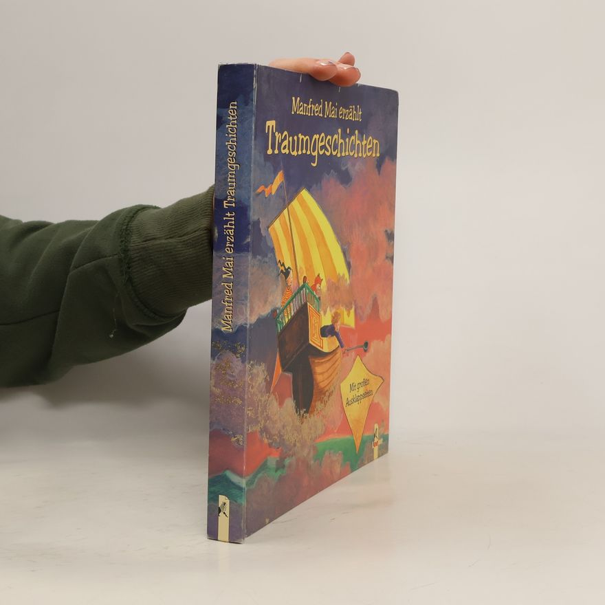 Manphrent Mai Manfred Mai erzählt Traumgeschichten
