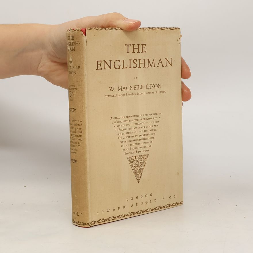 W. Macneile Dixon The Englishman